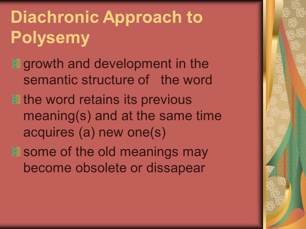 Diachronic Approach to Polysemy growth and development in the semantic structure of the word